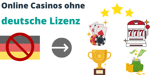 Die besten Online Casino ohne Lizenz in Deutschland